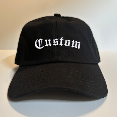 Custom Hat Embroidered Dad Cap Your Text old English your text Embroidery Stitch