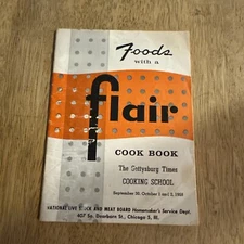 Vintage 1958 Foods With A Flair  The Gettysburg Times Cooking School Cookbook