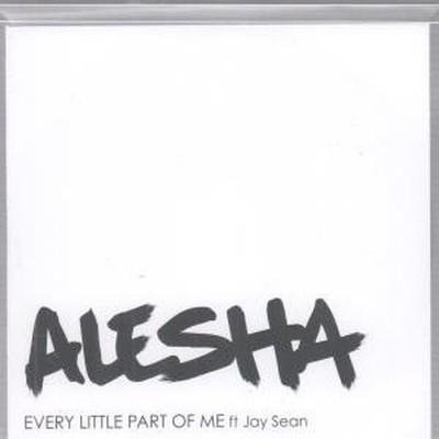 Alesha Dixon Every Little Part of Me CDr Europe Asylum 2011 promo cdr. Release