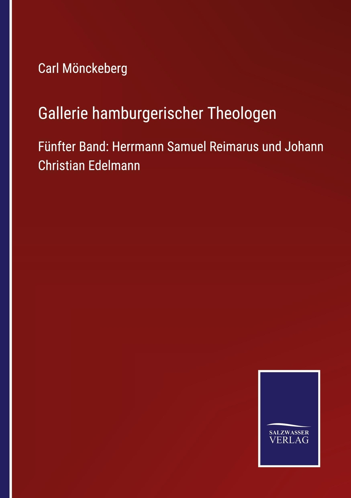 Thumbnail - Carl Mönckeberg | Gallerie Hamburgerischer Theologen | Taschenbuch |