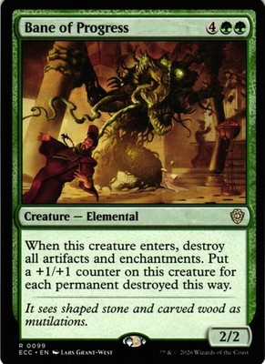 Bane of Progress   Commander: Lorwyn Eclipsed 99 ECC   R