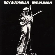 Roy Buchanan Live in Japan (Digi Pak) (CD) Album (UK IMPORT)