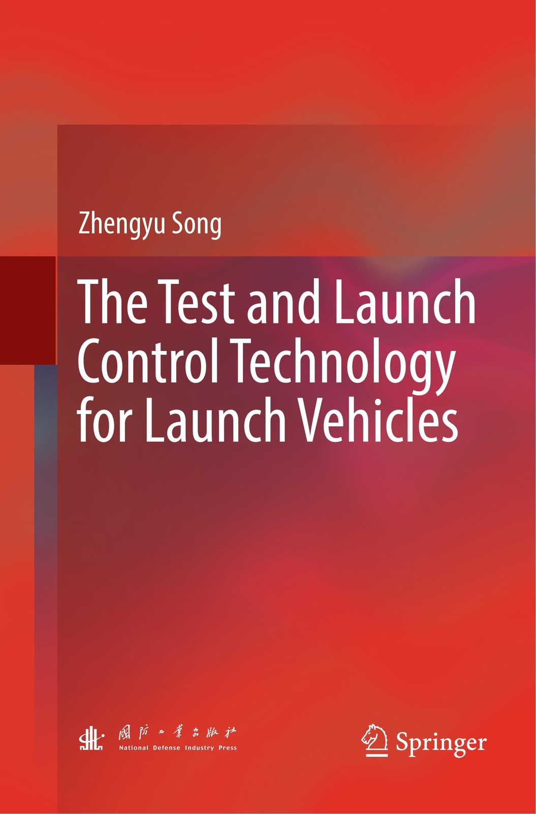Thumbnail - The Test And Launch Control Technology For Launch Vehicles | Zhengyu