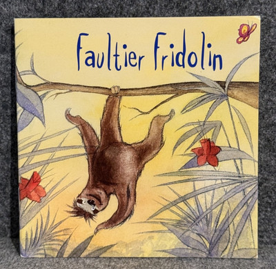 Faultier Fridolin  ( Büchlein )
