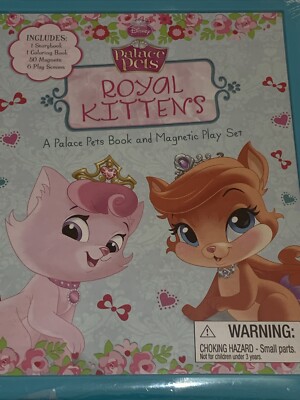 Royal Kittens: A Palace Pets Book and Magnetic Play Set ~ 2015 Disney Press Book