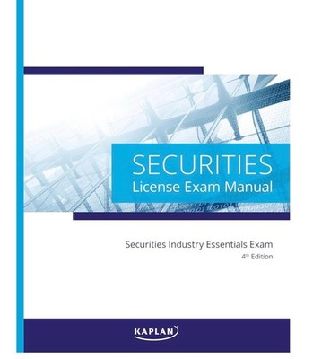 Kaplan Securities Industry Essentials (SIE) License Exam Manual, 4th Edition