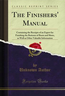 The Finishers' Manual (Classic Reprint)