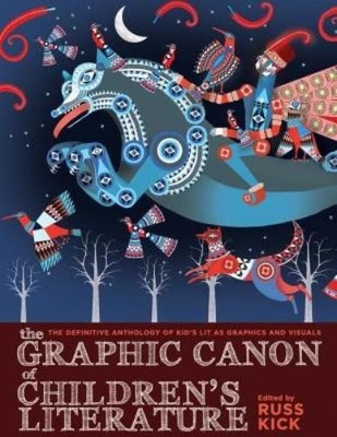 Russ Kick The Graphic Canon of Children's Literature (Paperback)