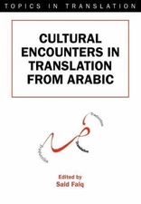 Cultural Encounters in Translation from Arabic, Paperback by Faiq, Said (EDT)...