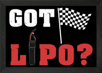 Got Lipo For RC Car Driver Framed Wall Art Poster Canvas Print Picture