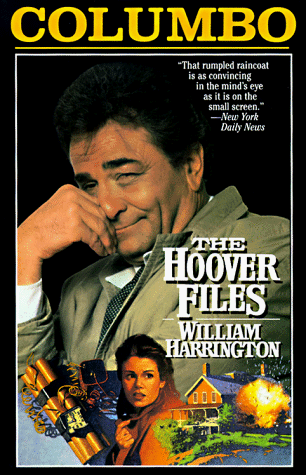 COLUMBO: THE HOOVER FILES von William Harrington - Hardcover Top Zustand