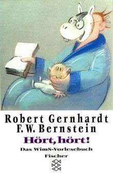 Hört, hört!: Das WimS-Vorlesebuch von Gernhardt, Robert,... | Buch | Zustand gut