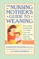 The Nursing Mother's Guide To Weaning on sale The Nursing Mother's Guide To Weaning on sale