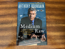 Medium Raw by Anthony Bourdain (2010, Hardcover) 1st Print / Edition
