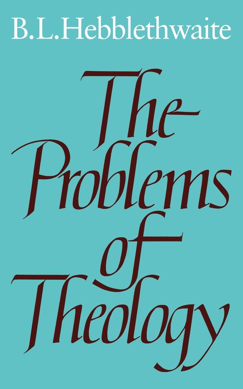 Thumbnail - The Problems Of Theology Brian Hebblethwaite (u. A.) Taschenbuch