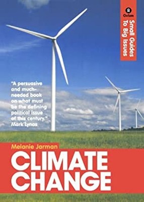 Climate Change : Small Guides to Big Issues Paperback Melanie Jar