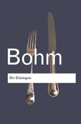 ON DIALOGUE (ROUTLEDGE CLASSICS) (VOLUME 76) By David Bohm & Lee Nichol **Mint**