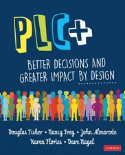 PLC+: Better Decisions and Greater Impact by Design - paperback Fisher, Doug...