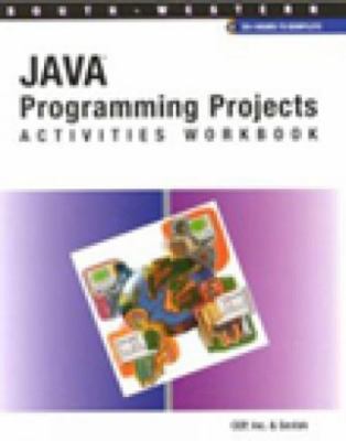 Java Programming Projects: Activities Workbook