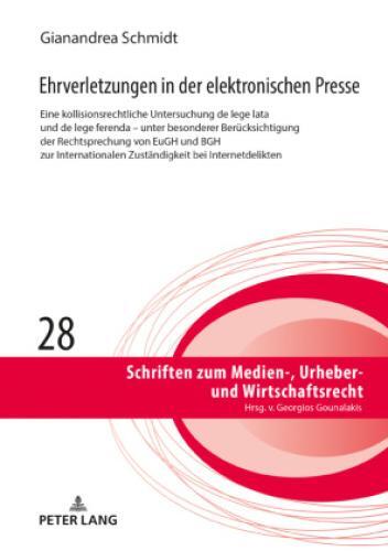 Thumbnail - Ehrverletzungen In Der Elektronischen Presse Eine Kollisionsrechtliche