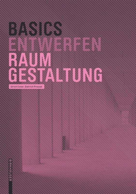 Thumbnail - Basics Raumgestaltung Dietrich Pressel (u. A.) Taschenbuch Basics 84