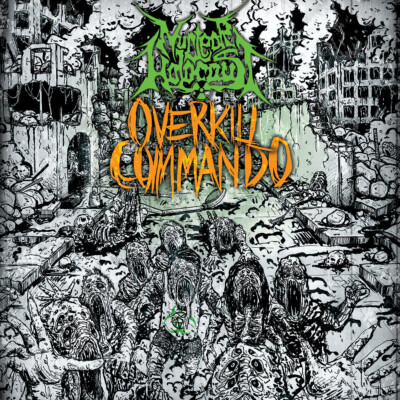 NUCLEAR HOLOCAUST Overkill Commando NEW/SEALED CD (Terrorizer, Repulsion)