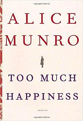 Too Much Happiness: Stories - VERY GOOD