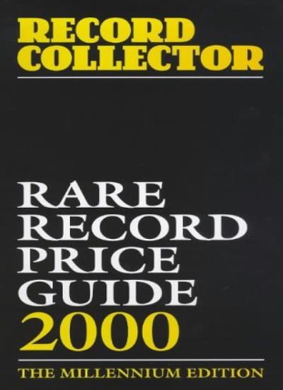 Rare Record Price Guide 2000: The Millennium Edition (Record Collector Magazin,