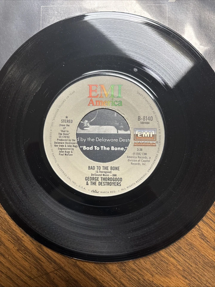 George Thorogood and the Destroyers - Bad to the Bone - Emi 45RPM 7” B-8140 NICE - Image 2 of 4