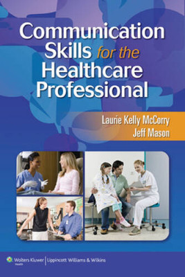 Communication Skills for the Healthcare Professional - Paperback - GOOD
