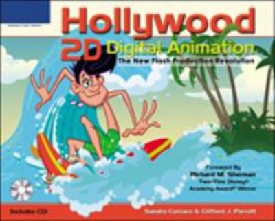 Hollywood 2D Digital Animation : The New Flash Production Revolut