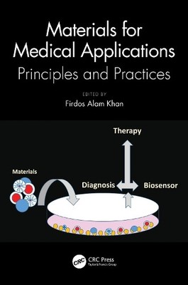 Materials for Medical Applications by Firdos Alam Khan - 9781032320175