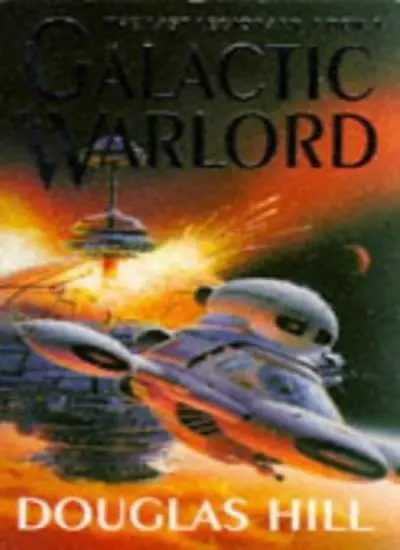 Galactic Warlord by Douglas Hill