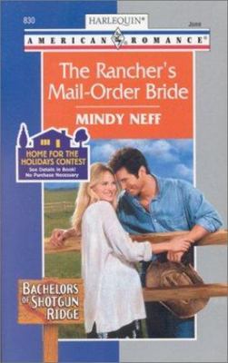 The Rancher's Mail Order Bride (Harlequin American Romance, No. 829)