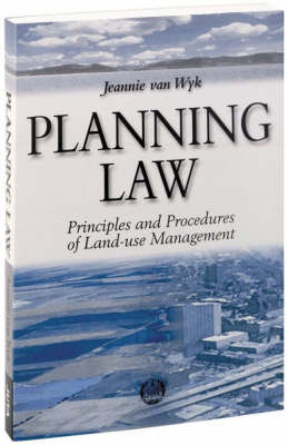 Planning Law: Principles and Procedures of Land-Use-Management
