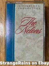 The Nelons ~ A Timeless Collection ~ CASSETTE TAPE ~ Christian Music - TESTED