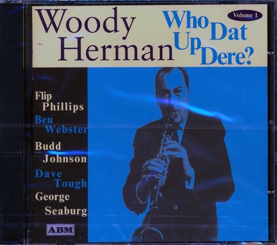CD Woody Herman - Who Dat Up Dere?