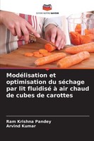 ModéLisation Et Optimisation Du SéChage Par Lit Fluidisé à Air Chaud De Cub ...