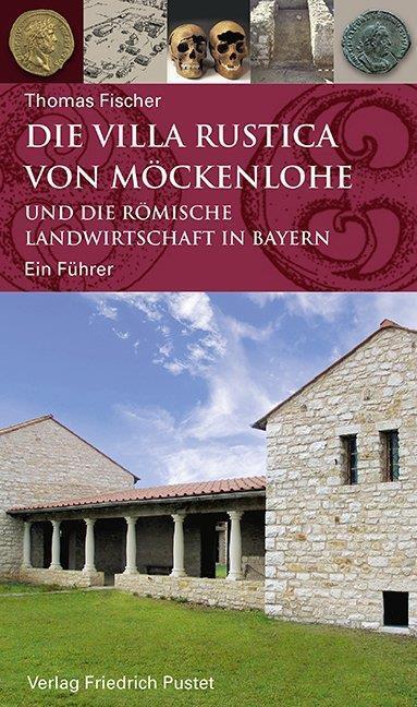 Thumbnail - Die Villa Rustica Von Möckenlohe Und Die Römische Landwirtschaft In