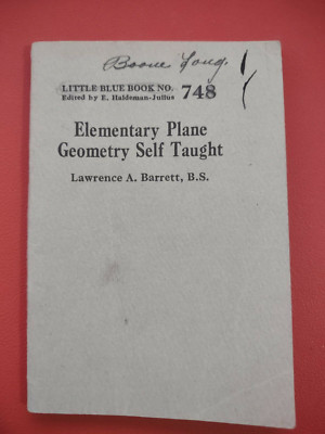 Little Blue Book No. 748 - Elementary Plane Geometry Self Taught - 1928