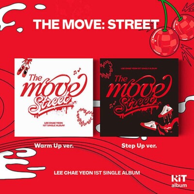 LEE CHAE YEON THE MOVE:STREET Single Album KIT 2 Ver SET/2 Air-Kit+18 Foto Karte