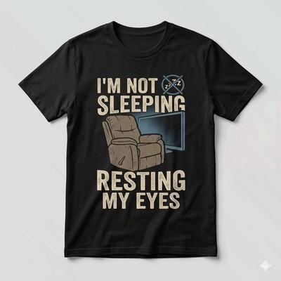 Resting My Eyes Dad Shirt Funny Sleeping Dad Father's Day