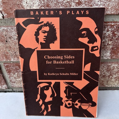 #ad Choosing Sides For Basketball Kathryn Schultz Miller Baker’s Plays 0874409942 $12.99