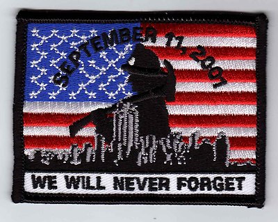 911 patch 9 11 patch 9-11 patch new york city 911 9-11-01 We Will Never ...