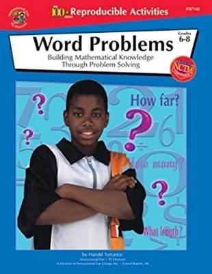 Word Problems : Building Mathematical Knowledge Through Problem S