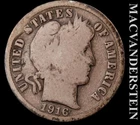 1916 Silver Barber Dime - Scarce  Better Date  No Reserve  #L4819
