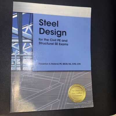 Steel Design Civil PE FE Exam & Structural SE Professional Engineer Exams Roland