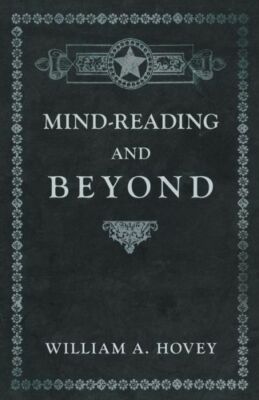 Mind-Reading and Beyond