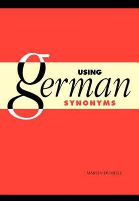Using German Synonyms, Durrell, Martin, Good Book