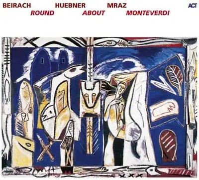Richie Beirach - Round About Monteverdi